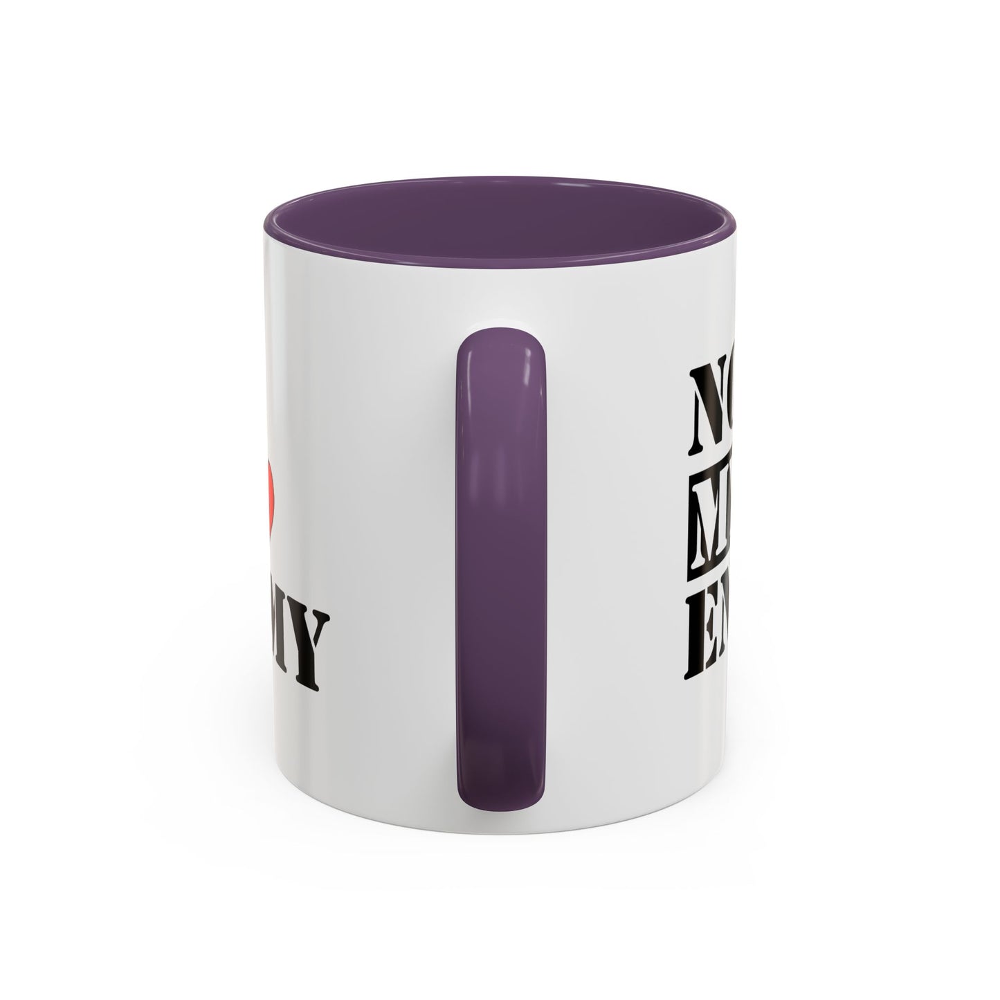 #NotMyEnemy - 'Don't be a Mug' (11, 15oz)