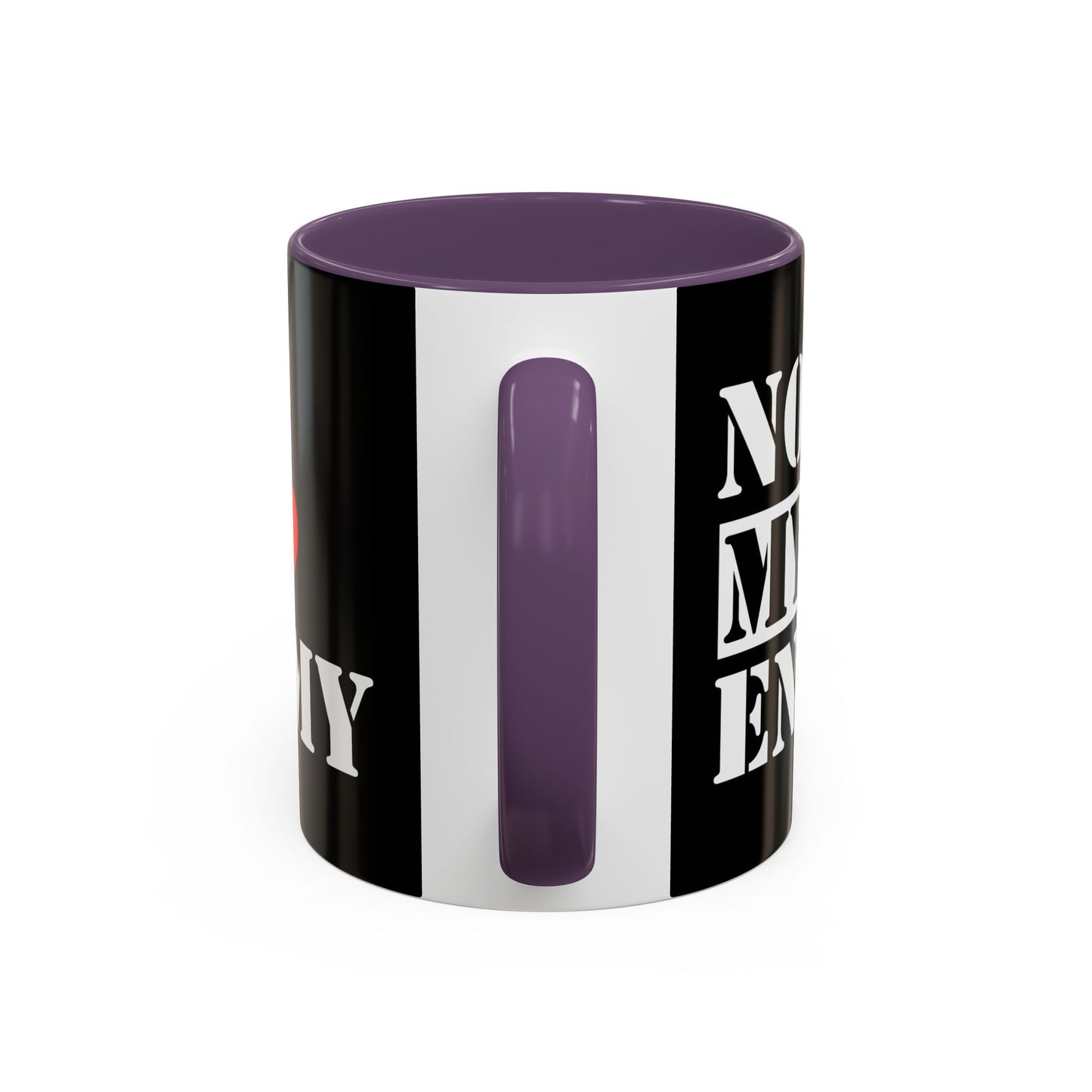 #NotMyEnemy - 'Don't be a Mug' (11, 15oz) - Black