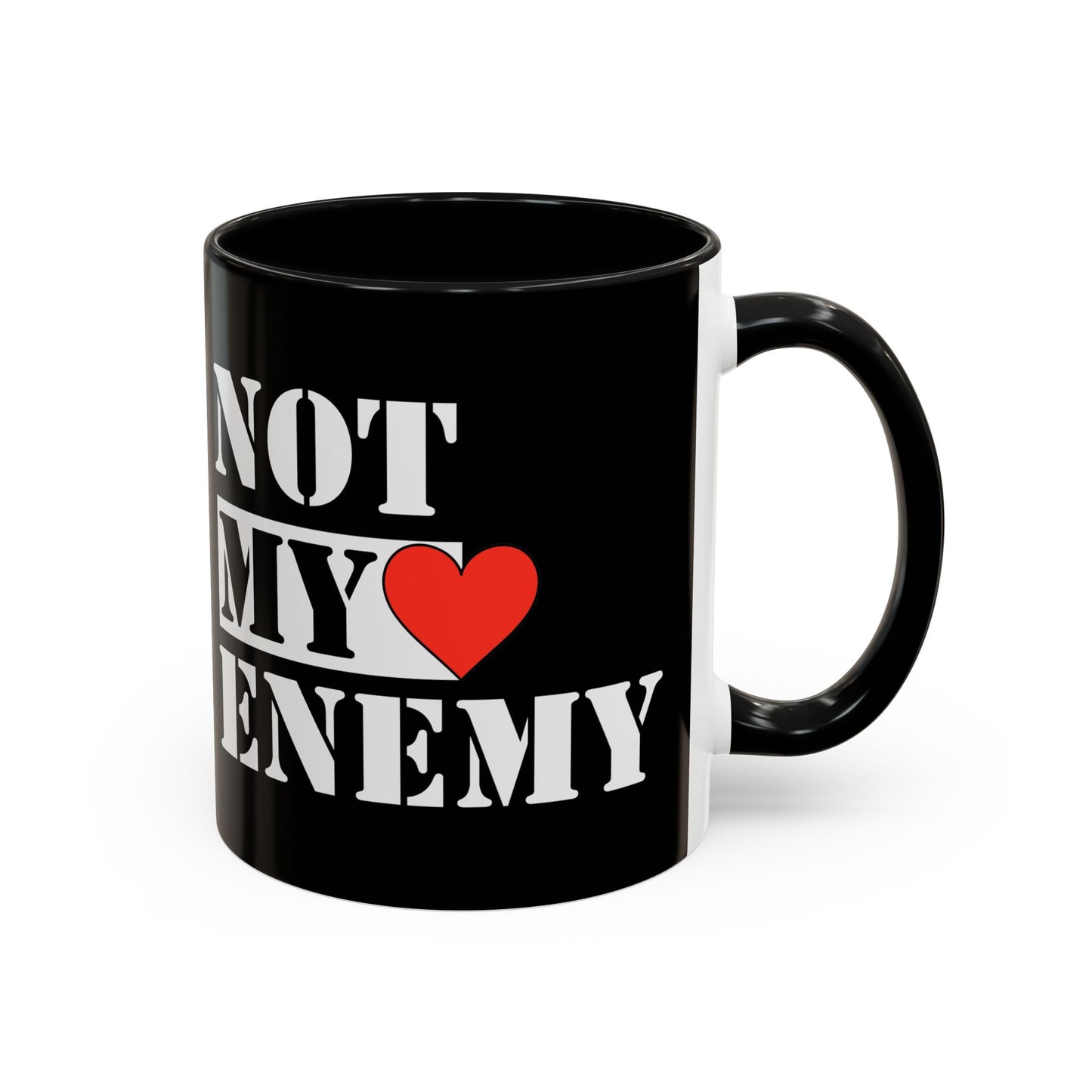 #NotMyEnemy - 'Don't be a Mug' (11, 15oz) - Black