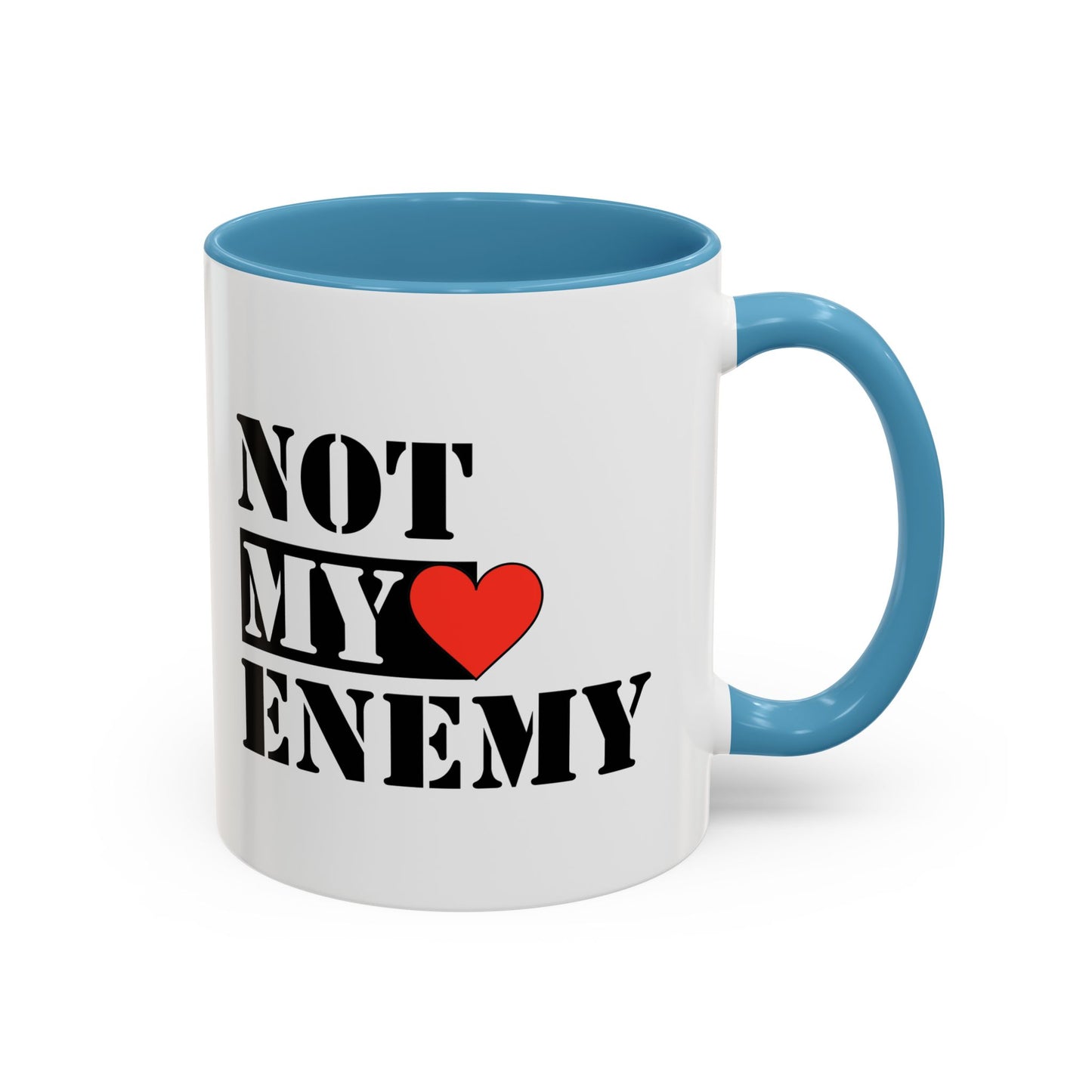 #NotMyEnemy - 'Don't be a Mug' (11, 15oz)