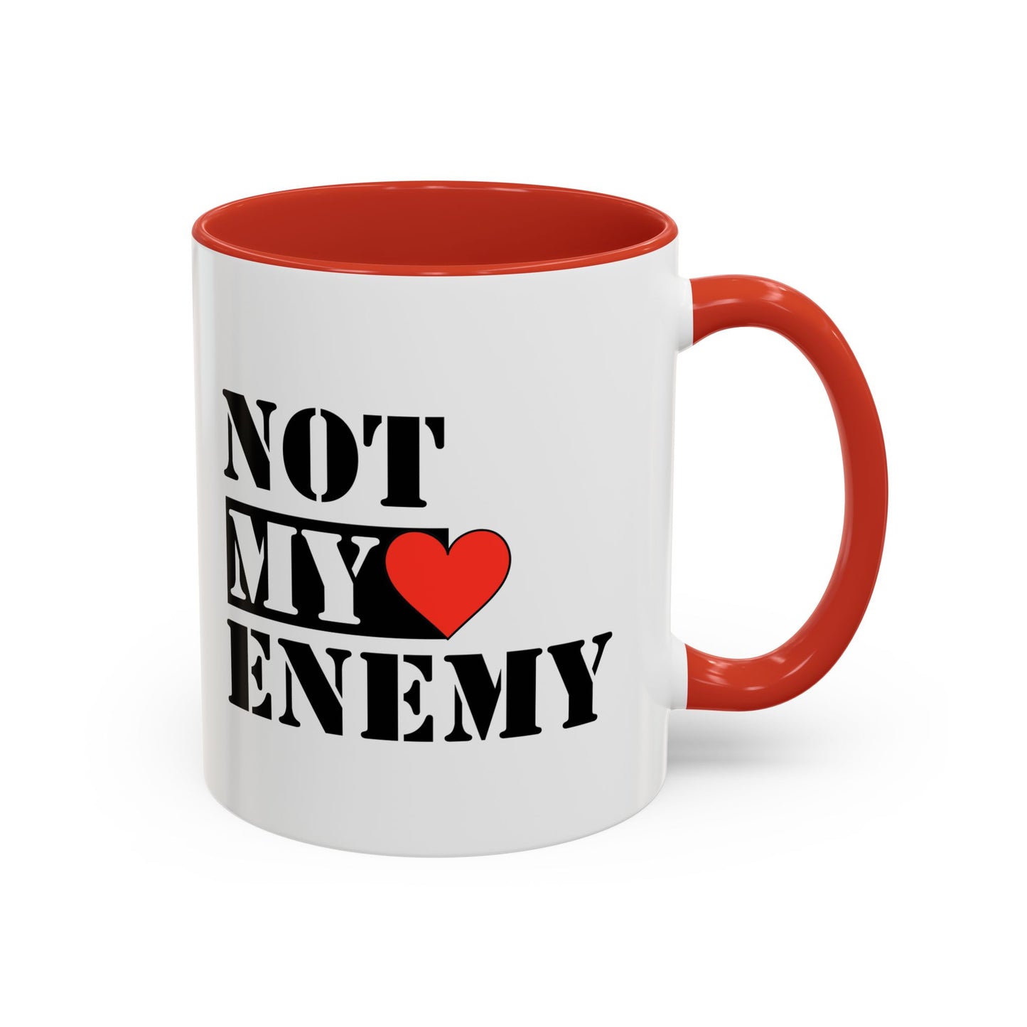#NotMyEnemy - 'Don't be a Mug' (11, 15oz)