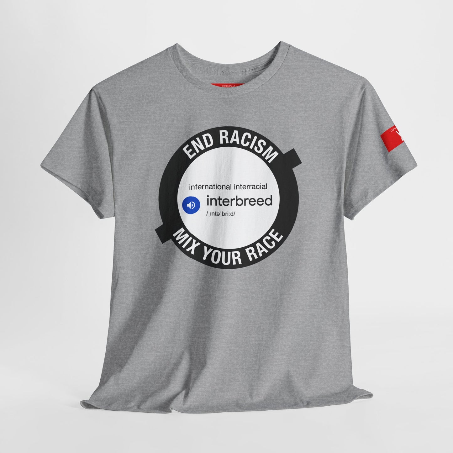 'End Racism. Interbreed.' t-shirt by Grey Dorian