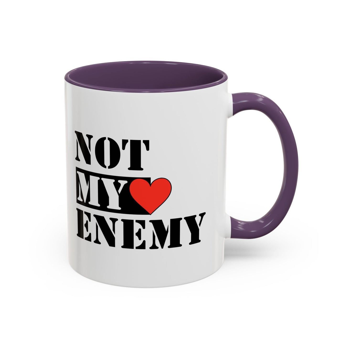 #NotMyEnemy - 'Don't be a Mug' (11, 15oz)