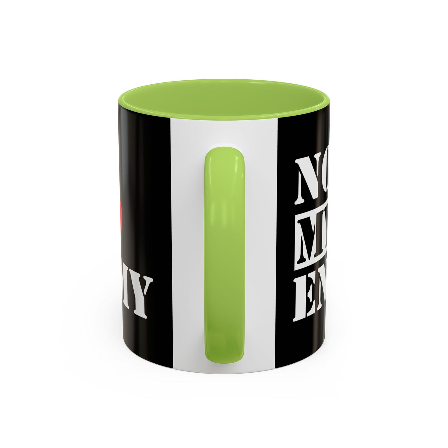 #NotMyEnemy - 'Don't be a Mug' (11, 15oz) - Black