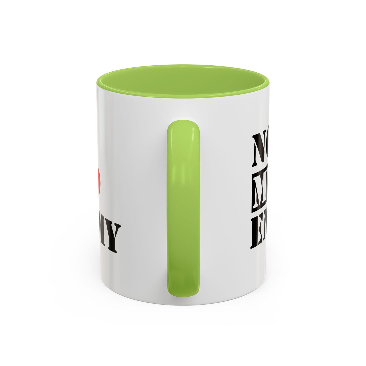 #NotMyEnemy - 'Don't be a Mug' (11, 15oz)