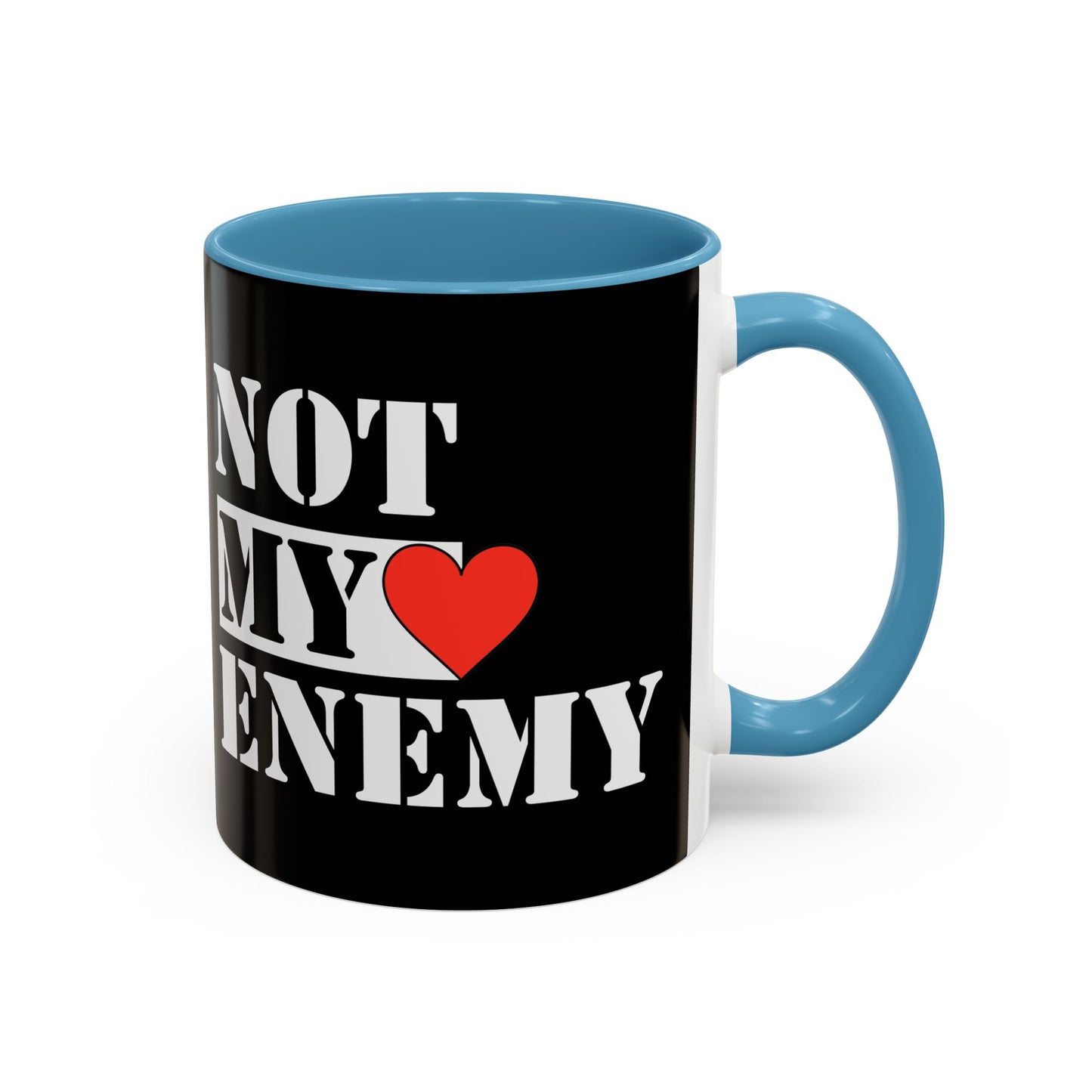 #NotMyEnemy - 'Don't be a Mug' (11, 15oz) - Black