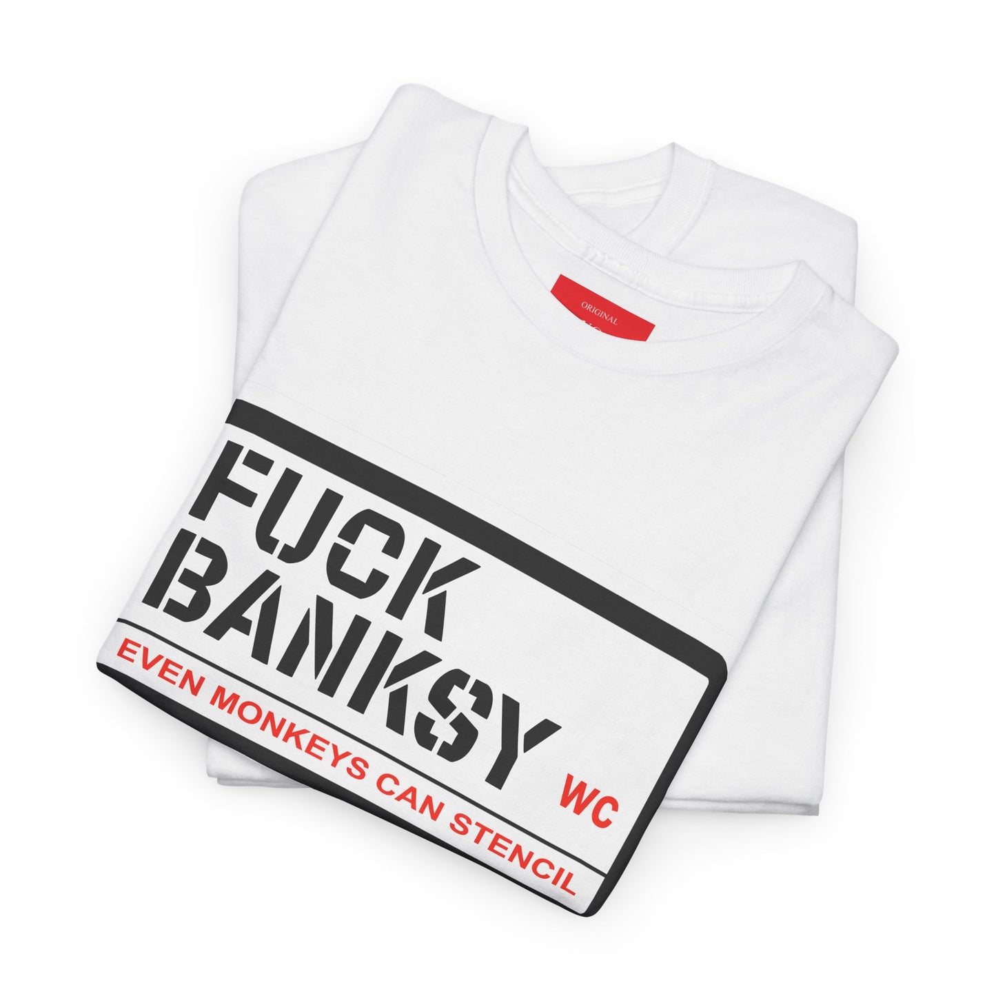 'Fuck Banksy' t-shirt by Anonymous Artist