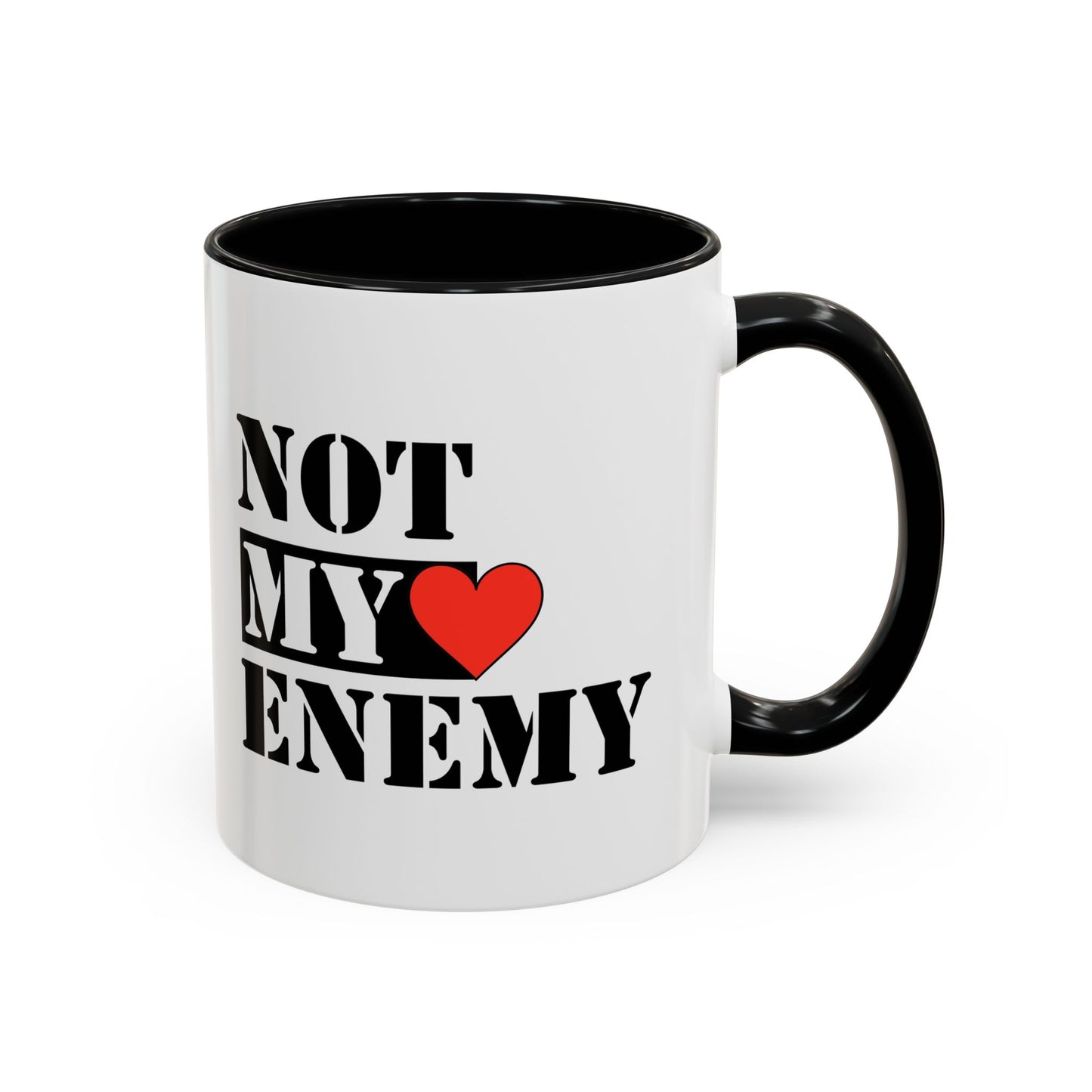 #NotMyEnemy - 'Don't be a Mug' (11, 15oz)